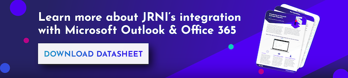 Learn more about JRNI's integration with Microsoft Outlook and Office 365.