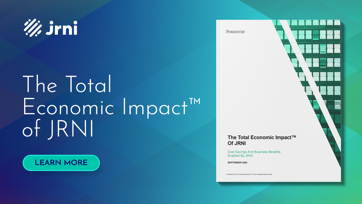 The Total Economic Impact™ of JRNI study - download now!